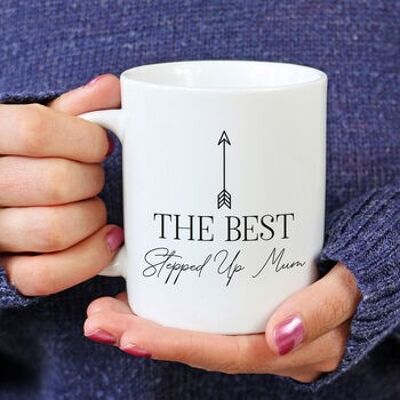 The Best Stepped Up Mum Mug