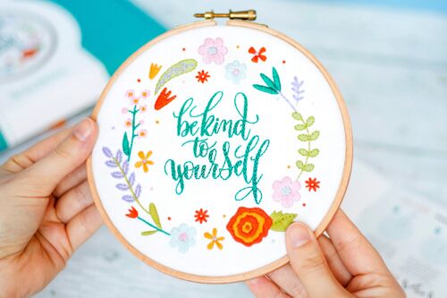 Be Kind To Yourself Handmade Embroidery Kit Hoop Art