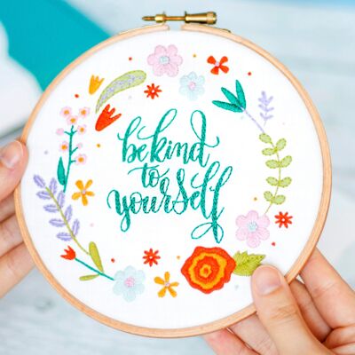 Be Kind To Yourself Handmade Embroidery Kit Hoop Art