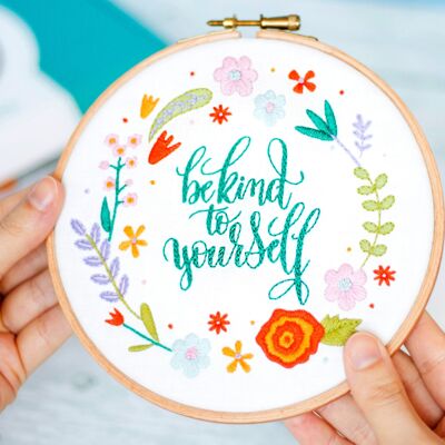 Be Kind To Yourself Handmade Embroidery Kit Hoop Art