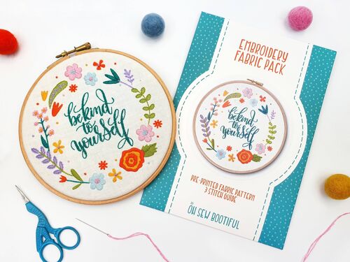 Be Kind to Yourself Handmade Embroidery Pattern Fabric Pack