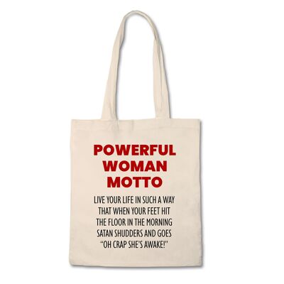 Funny Tote Bag - Powerful Woman Motto  - 100% Cotton Canvas Bag