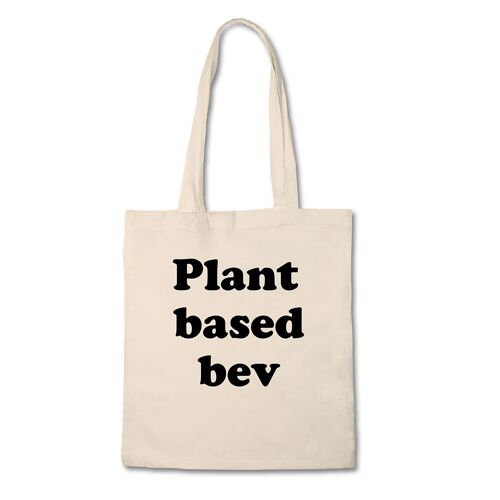 Funny Tote Bag - Plant Based Bev - 100% Cotton Canvas Bag
