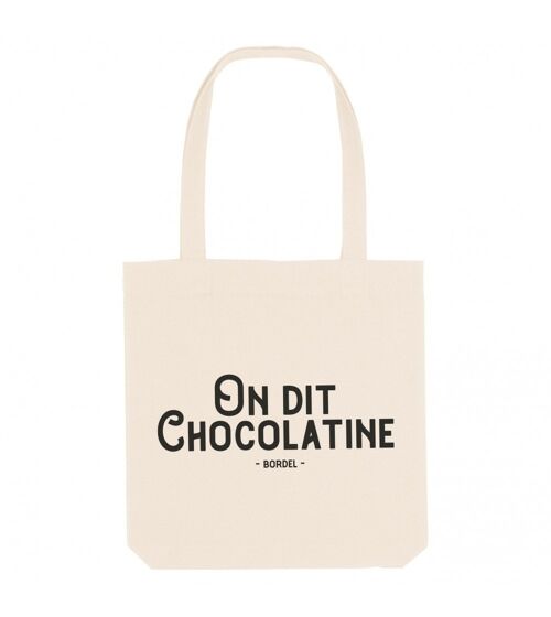 Tote Bag On dit chocolatine