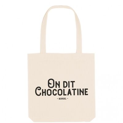 Tote Bag On dit chocolatine