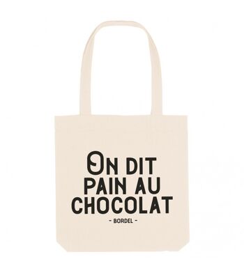 Tote Bag On dit pain chocolat