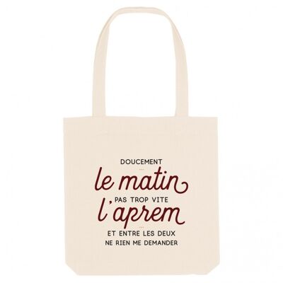 Tote Bag Doucement le matin