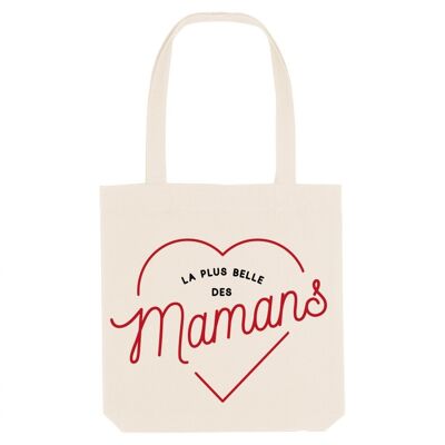 Tote Bag The most beautiful of mothers