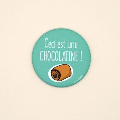 Bottle Opener Magnet This is a chocolatine