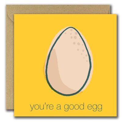 eres un buen huevo
