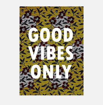 Affiche Poster - Good vibes only 1