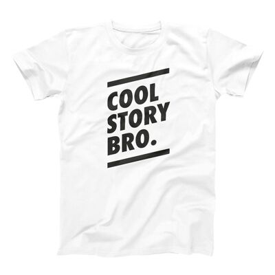 T-shirt Cool Story Bro - Message provoc et fun