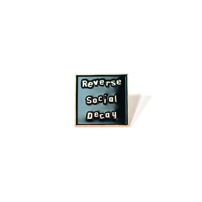 Reverse Social Decay Enamel Pin Badge