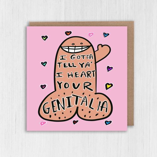 Rude Valentine’s Day, anniversary, card: I heart your genitalia