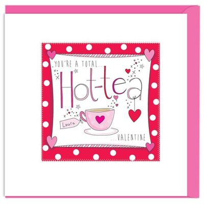 Valentine: Personalised Hot tea Card