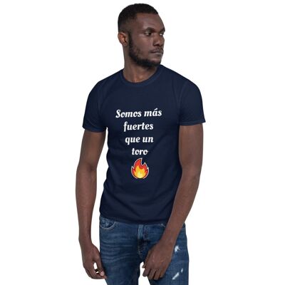 Somos más fuertes que un toro camiseta - Navy - S