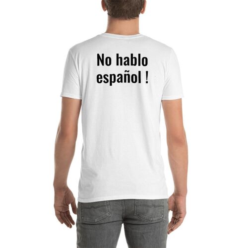 I don't speak Spanish T-shirt - White - S