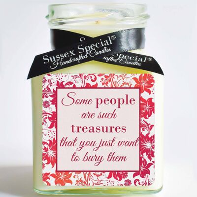 "Some people are such treasures that you just want to bury them" Soy Candle - Sticker Only 5x5 cm