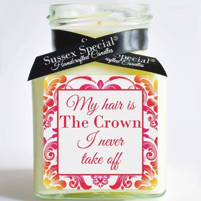 "My hair is The Crown I never take off" Soy Candle - Sticker Only 5x5 cm