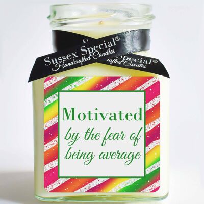 "Motivated by the fear of being average" Soy Candle - Sticker Only 5x5 cm