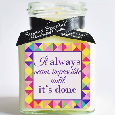 "It always seems impossible until it’s done" Soy Candle - Sticker Only 5x5 cm