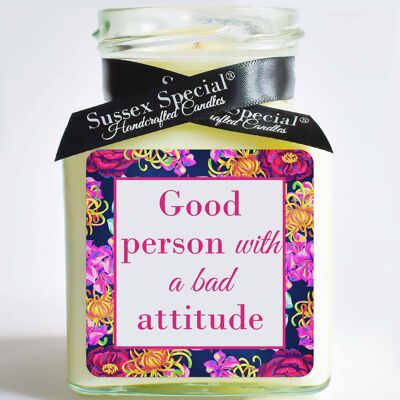 "Good person with a bad attitude" Soy Candle - Sticker Only 5x5 cm