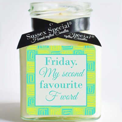 "Friday. My second favourite F word” Soy Candle - Unscented