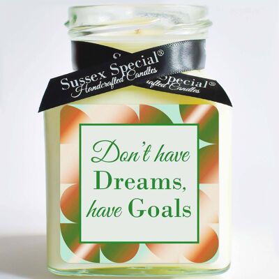 "Don’t have Dreams, have Goals" Soy Candle - Sticker Only 5x5 cm