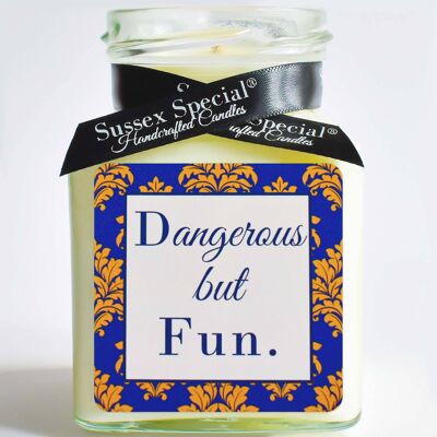 "Dangerous but Fun." Soy Candle - Sticker Only 5x5 cm