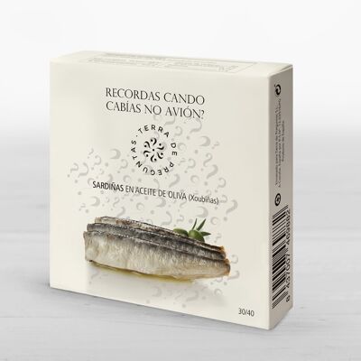Sardines in olive oil 30/40 RO 120 Do you remember when you fit on the plane?