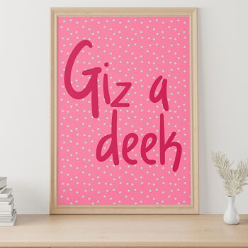 Impression de phrase Geordie : Giz a deek 4