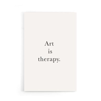 Walljar - Kunst ist Therapie - Poster / 60 x 90 cm