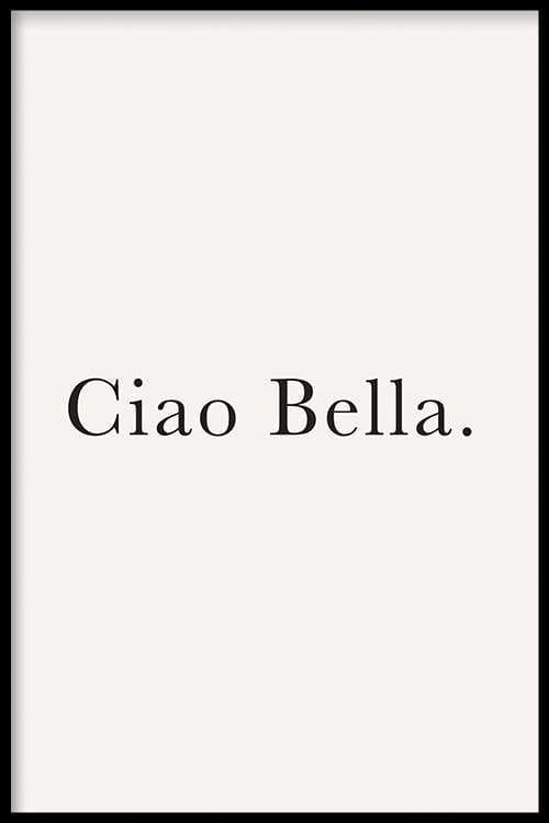 Walljar - Ciao Bella - Poster met lijst / 20 x 30 cm