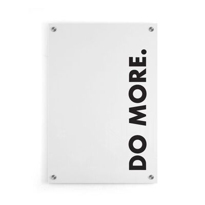 Walljar - Do More - Plexiglass / 50 x 70 cm