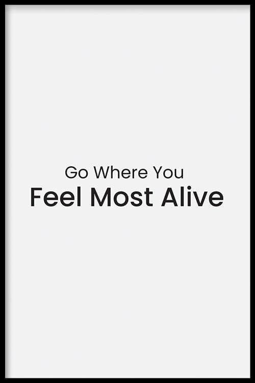 Walljar - Feel Alive - Poster mit Rahmen / 30 x 45 cm