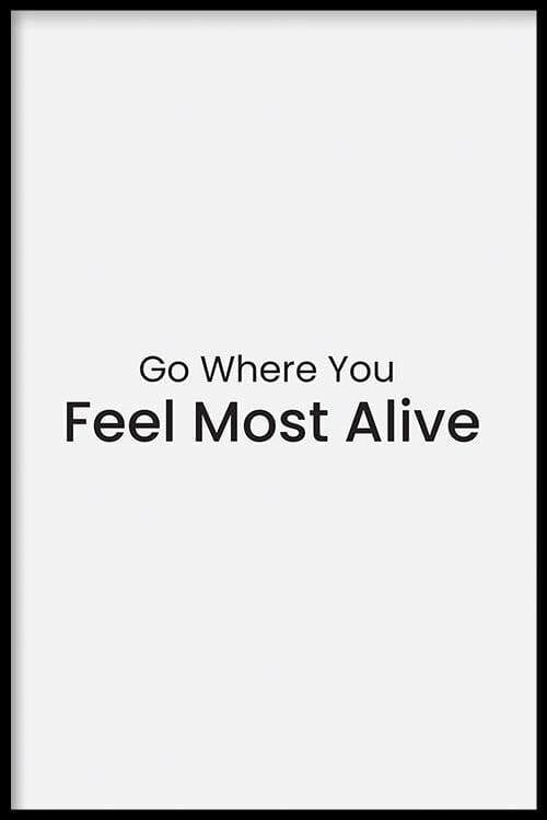 Walljar - Feel Alive - Poster met lijst / 30 x 45 cm