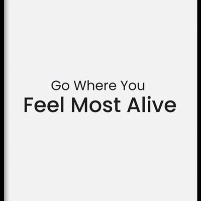 Walljar - Feel Alive - Poster met lijst / 30 x 45 cm
