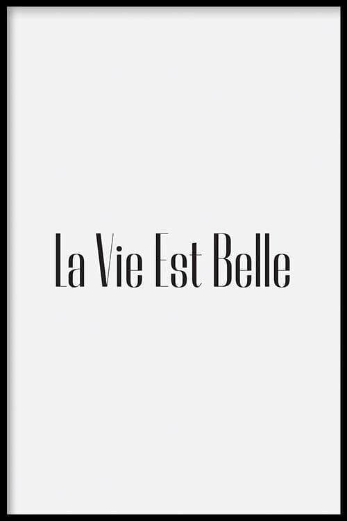 Walljar - La Vie Est Belle - Poster met lijst / 30 x 45 cm