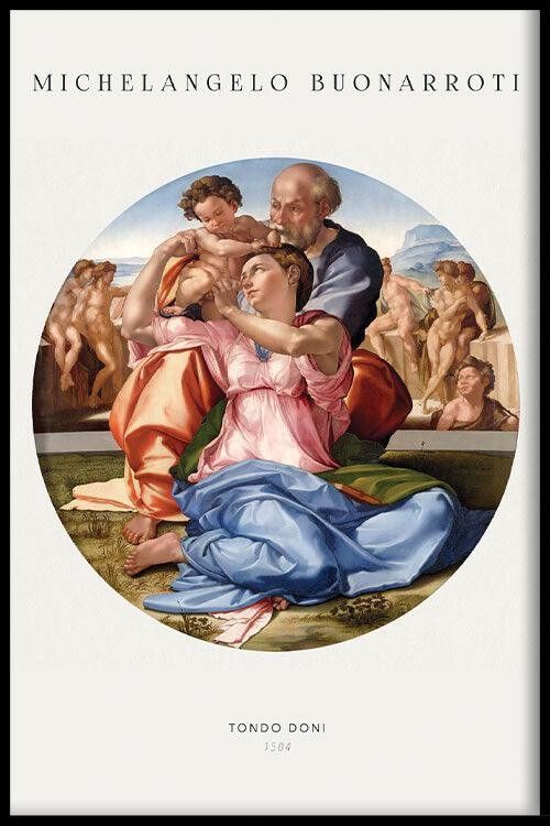 Walljar - Michelangelo Buonarroti - Tondo Doni - Poster met lijst / 20 x 30 cm