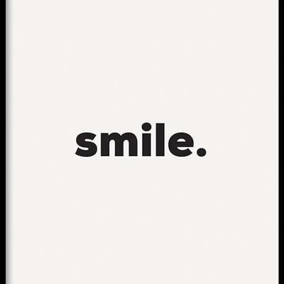 Walljar - Smile - Affiche avec cadre / 20 x 30 cm