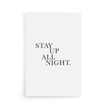 Walljar - Stay Up All Night - Affiche / 60 x 90 cm 1