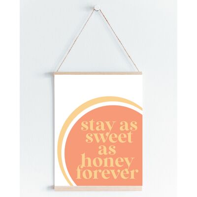 Stay as sweet as honey kids quote print available A5, A4 and A3 - A5