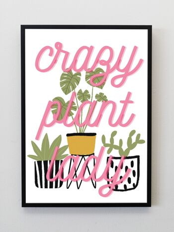 Crazy plant lady print A5, A4, A3 Wall Art - A3 6