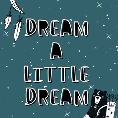 Kids Dream a Little Dream Nursery Print A5, A4, A3 Wall Art Scandi Style - A5