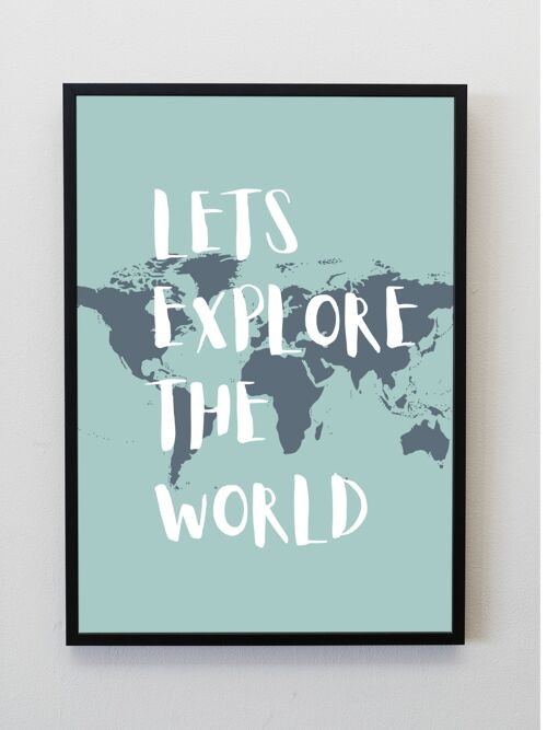 Letâ€™s explore the world Print / Wall Art | Adventure | Dreamers | Kids room inspo | typography - A5