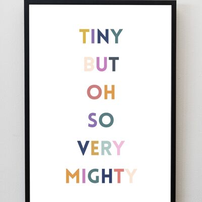 Tiny but Mighty Print /Wall Art | Premature NICU baby | baby gift |typography | preemie | new mum - A5