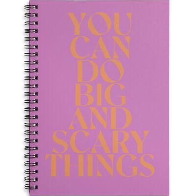 You can do big and scary things purple and orange A4 or A5 wire bound notebook Choice of Hard or Soft Cover. - A5 - Soft Cover