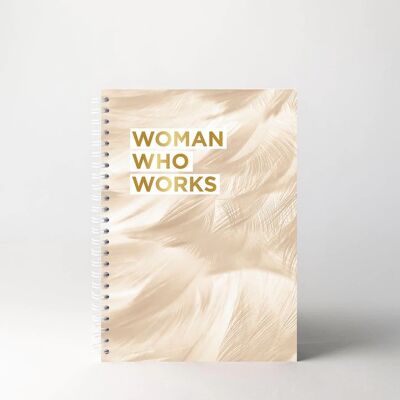 Woman Who Works - Feathers
