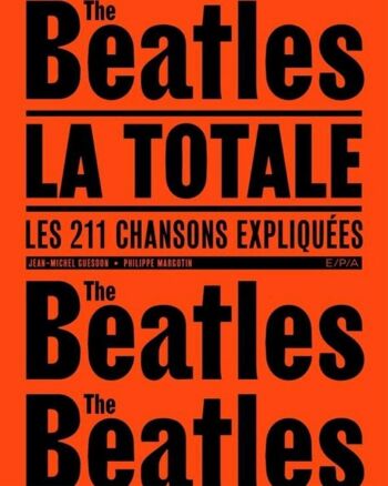 Livre original - Les Beatles - La Totale - Édition EPA 6