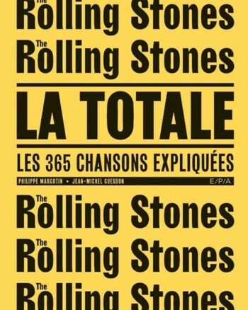 Livre original - Les Rolling Stones - La Totale - Édition EPA 6